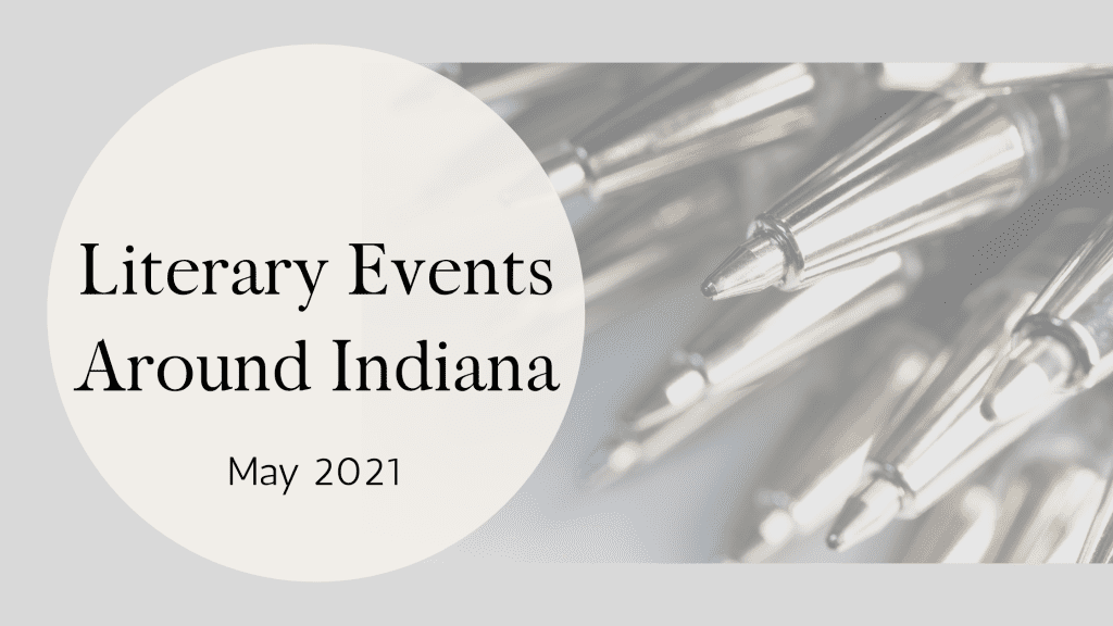 Literary Events Around Indiana May 2021