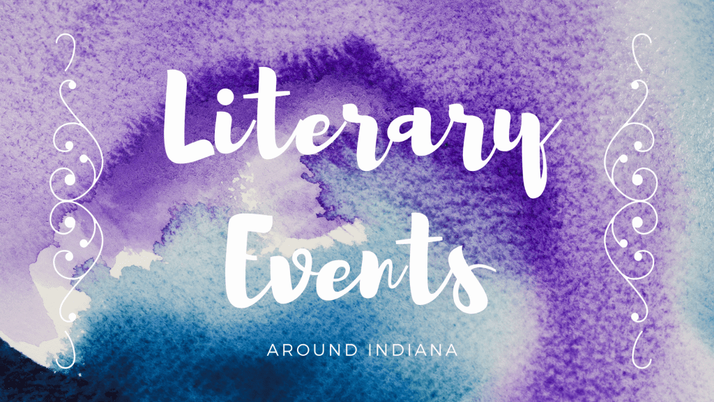 Literary Events Around Indiana – September 2021 - Indiana Writers Center